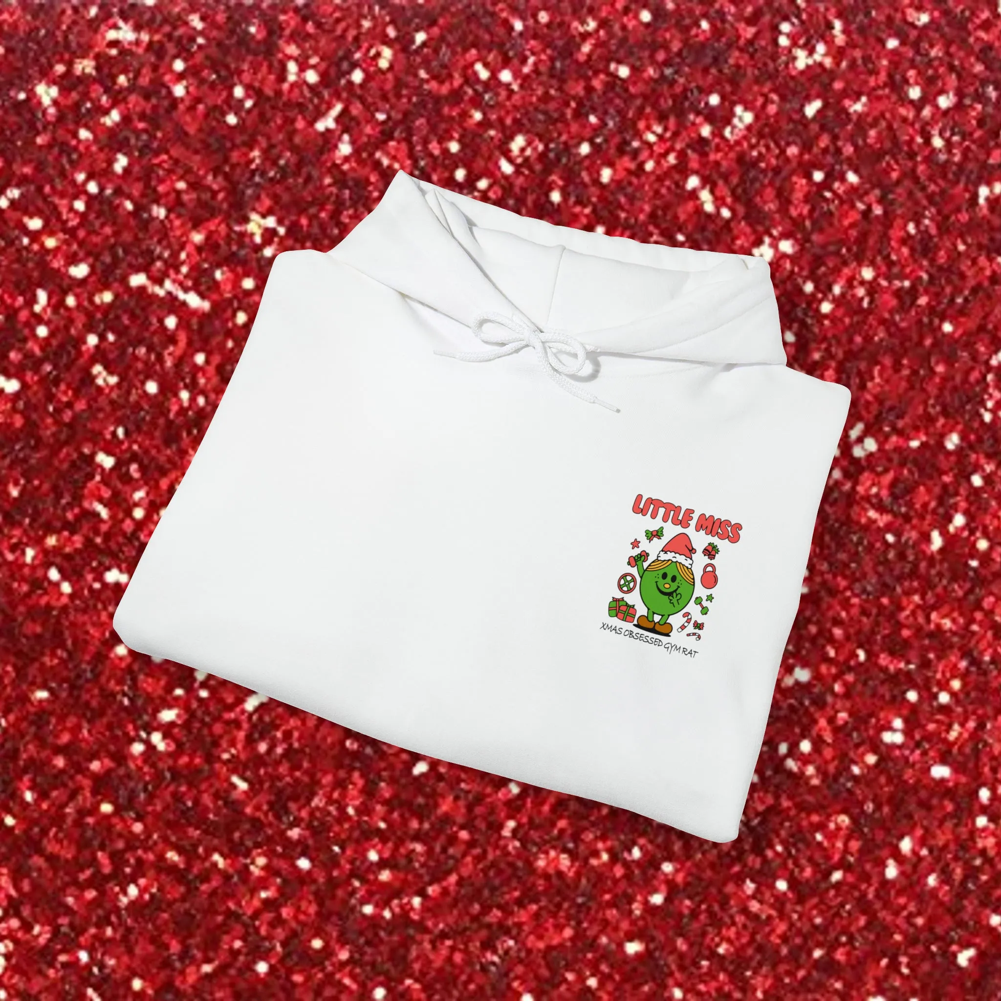 LITTLE MISS XMAS OBSESSED GYM RAT- HOODIE