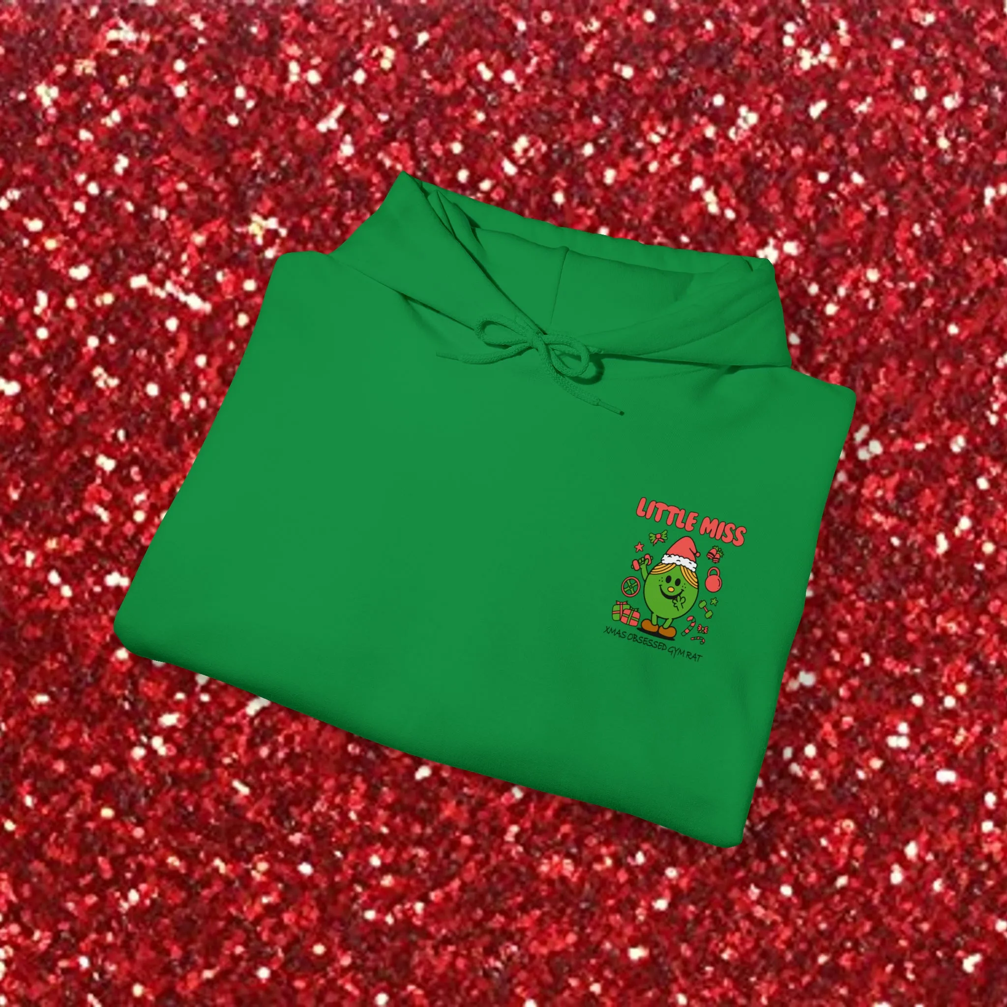 LITTLE MISS XMAS OBSESSED GYM RAT- HOODIE