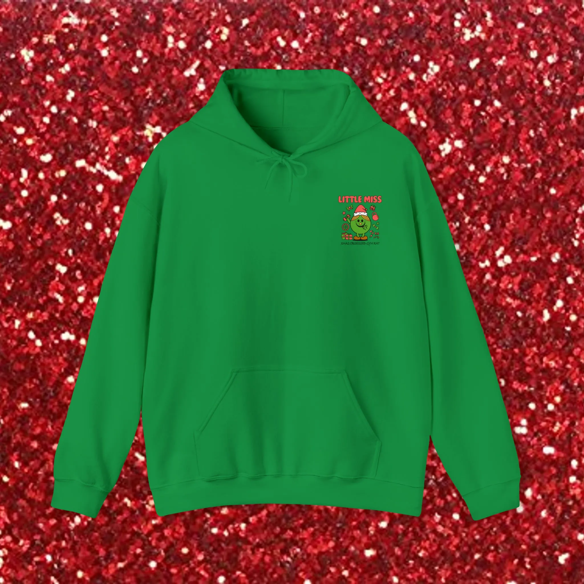 LITTLE MISS XMAS OBSESSED GYM RAT- HOODIE