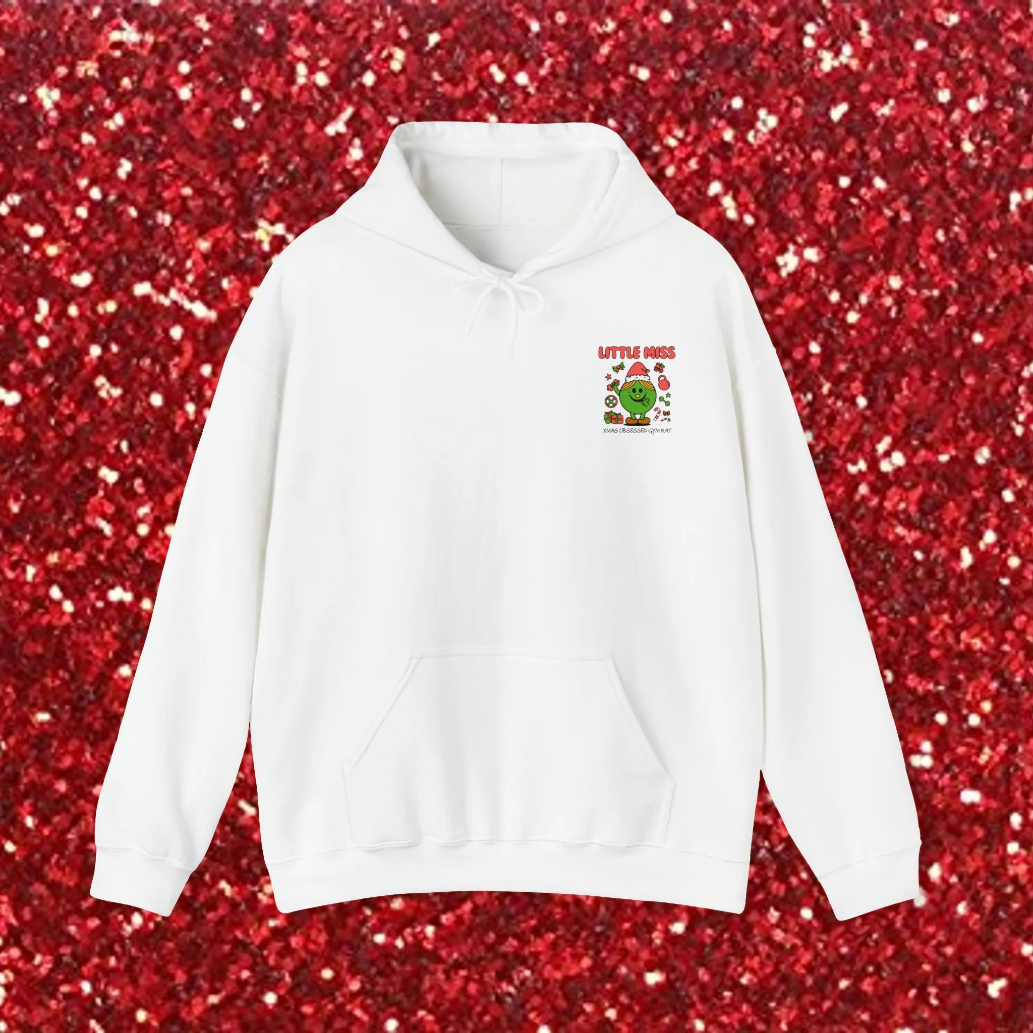 LITTLE MISS XMAS OBSESSED GYM RAT- HOODIE